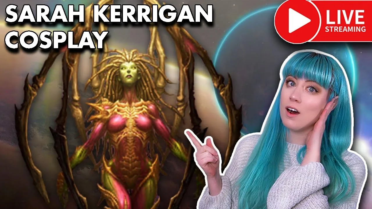 Sarah Kerrigan Cosplay- Starcraft (Episode 3) Live Crafting Stream